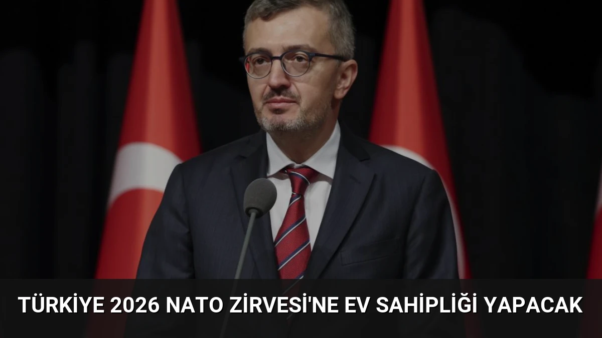 Türkiye 2026 NATO Zirvesi’ne Ev Sahipliği Yapacak
