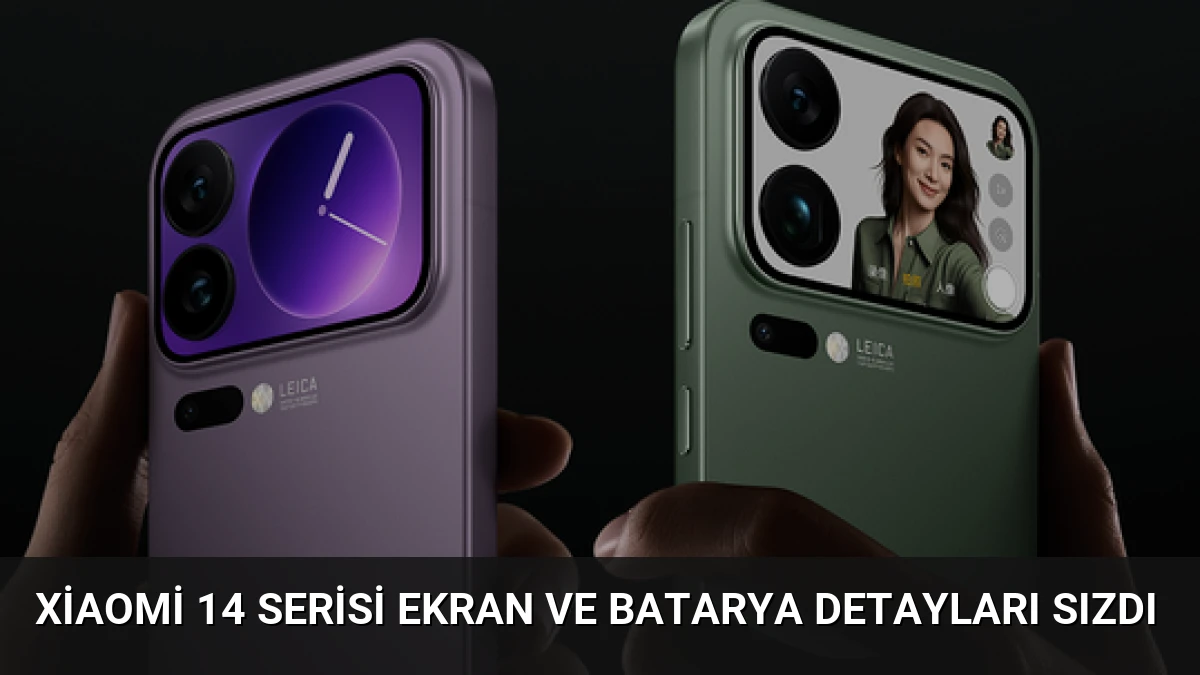 Xiaomi 14 Serisi Ekran ve Batarya Detayları Sızdı
