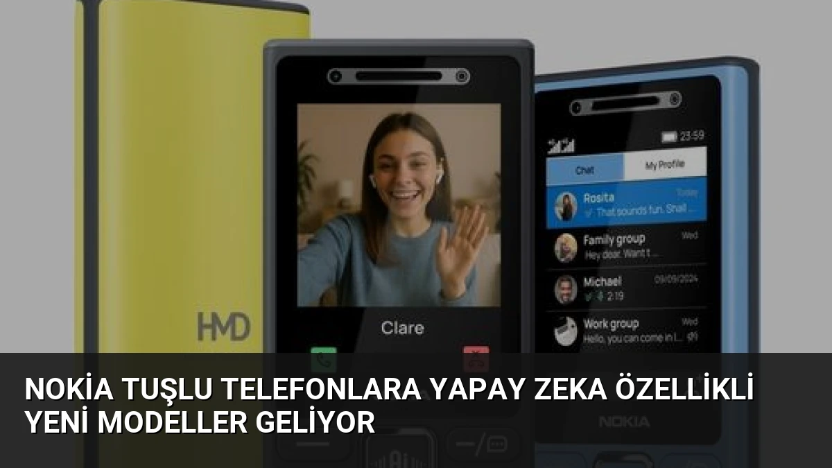 Nokia Tuşlu Telefonlara Yapay Zeka Özellikli Yeni Modeller Geliyor